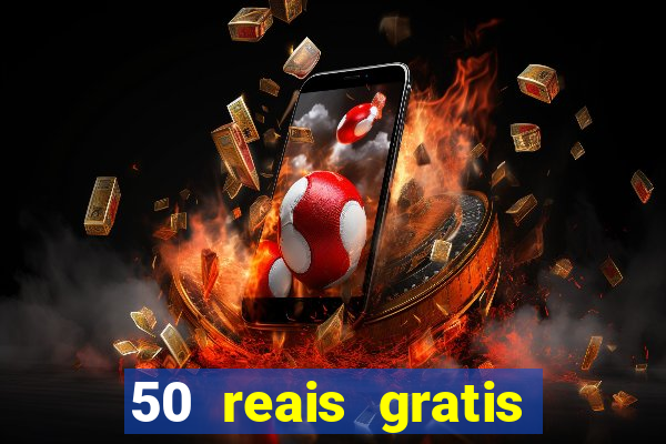 50 reais gratis para apostar